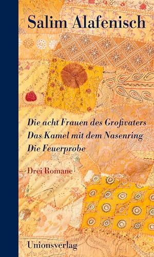 Beispielbild fr Die acht Frauen des Grovaters - Das Kamel mit dem Nasenring - Die Feuerprobe: Drei Romane zum Verkauf von medimops