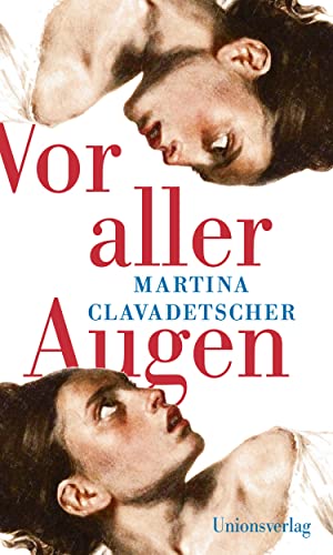 Beispielbild fr Clavadetscher, M: Vor aller Augen zum Verkauf von Einar & Bert Theaterbuchhandlung