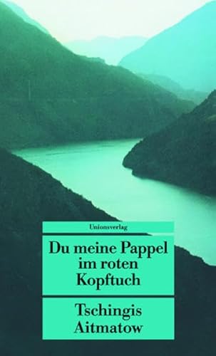 Du meine Pappel im roten Kopftuch.