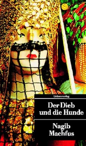 Imagen de archivo de Der Dieb Und Die Hunde a la venta por Solr Books