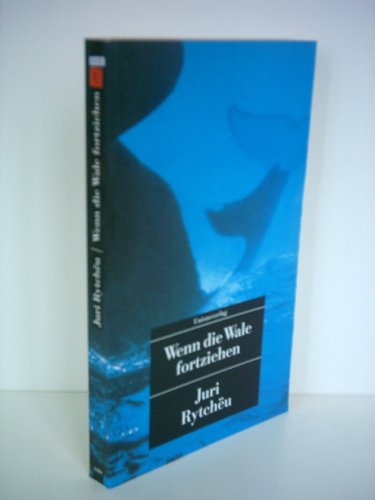 Beispielbild fr Wenn die Wale fortziehen. Roman. UT 49 / 4. Auflage zum Verkauf von Hylaila - Online-Antiquariat