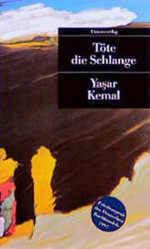 UT, Nr.60, TÃ¶te die Schlange (9783293200609) by YaÅŸar Kemal