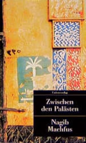 Beispielbild fr Zwischen den Palsten. Kairoer Trilogie I. UT 65 zum Verkauf von Hylaila - Online-Antiquariat