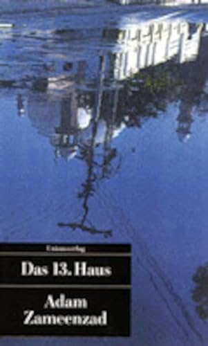 Stock image for Das dreizehnte Haus for sale by medimops