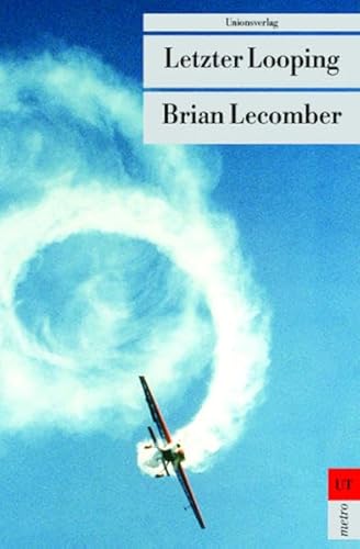 Letzter Looping. (9783293201828) by Lecomber, Brian