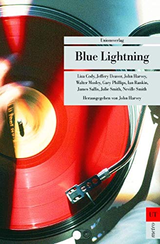 Beispielbild fr Blue Lightning: Herausgegeben von John Harvey. Kriminalgeschichten (Unionsverlag Taschenbcher). zum Verkauf von INGARDIO