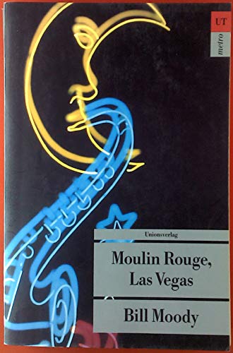 Stock image for Moulin Rouge, Las Vegas. for sale by medimops