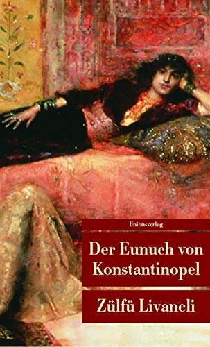 Stock image for Der Eunuch von Konstantinopel for sale by medimops