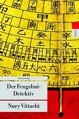 Imagen de archivo de Der Fengshui-Detektiv. Aus dem Englischen von Ursula Ballin. UT metro 264. !. Auflage a la venta por Hylaila - Online-Antiquariat