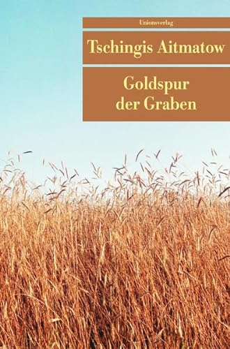 Stock image for Goldspur der Garben. UT 308 / 2. Auflage for sale by Hylaila - Online-Antiquariat