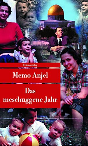 Imagen de archivo de Das meschuggene Jahr: Roman (Unionsverlag Taschenbcher). a la venta por INGARDIO