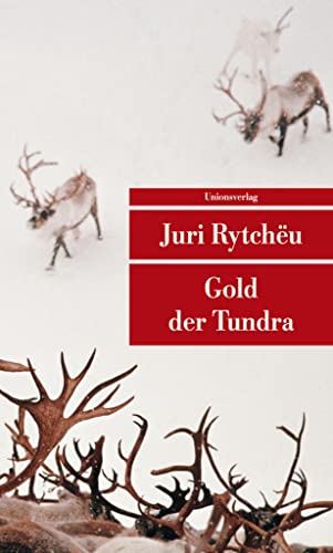 Beispielbild fr Gold der Tundra zum Verkauf von medimops