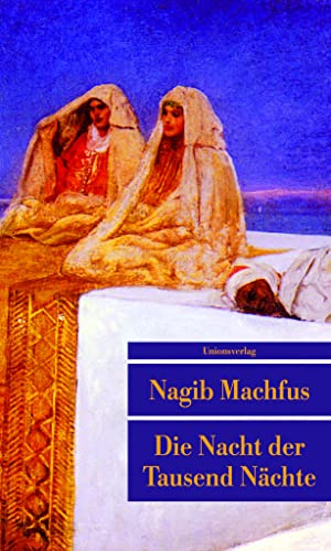 Beispielbild fr Die Nacht Der Tausend Nchte: Aus D. Arab. V. Doris Kilias zum Verkauf von Revaluation Books