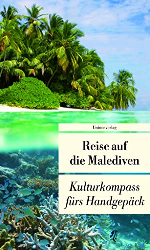 Stock image for Reise auf die Malediven: Kulturkompass frs Handgepck for sale by medimops