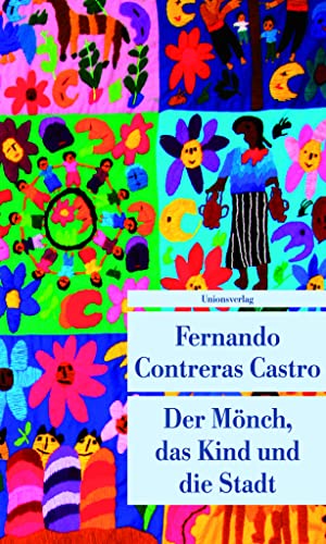 Stock image for Der Mnch, das Kind und die Stadt. Roman. Aus dem Spanischen von Lutz Kliche. UT 531 / 2. Auflage for sale by Hylaila - Online-Antiquariat