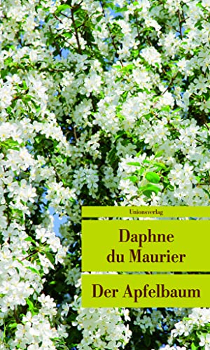 Der Apfelbaum: Erzählung (Unionsverlag Taschenbücher) - Daphne Du Maurier