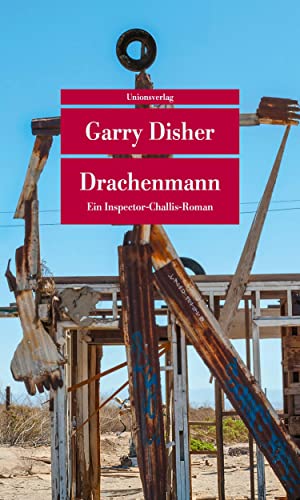 Drachenmann: Ein Inspector-Challis-Roman - Garry Disher