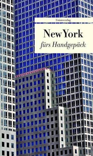 Stock image for New York frs Handgepck : Geschichten und Berichte - Ein Kulturkompass for sale by Buchpark