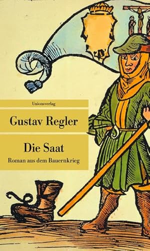 Beispielbild fr Die Saat: Roman aus dem Bauernkrieg zum Verkauf von medimops