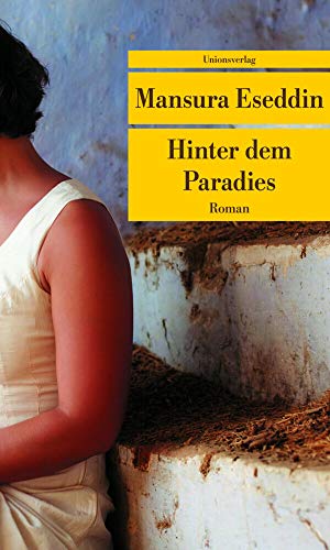 Hinter dem Paradies: Roman (Unionsverlag Taschenbücher)