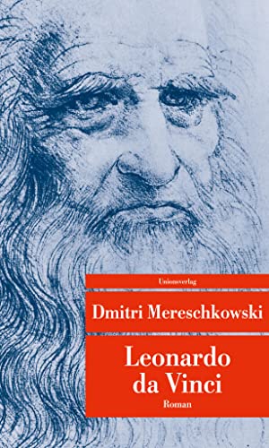 Imagen de archivo de Leonardo da Vinci: Roman (Unionsverlag Taschenbcher) a la venta por medimops