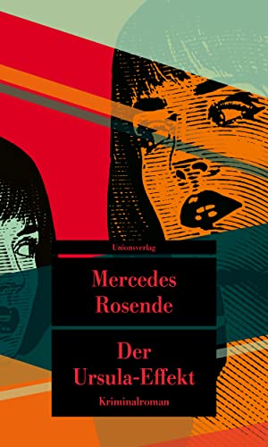 Stock image for Der Ursula-Effekt: Kriminalroman. Die Montevideo-Romane (3) (metro) (Unionsverlag Taschenbcher) for sale by medimops