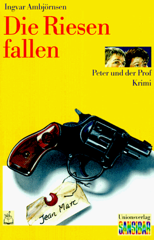 9783293210028: Die Riesen Fallen. Peter und der Prof. Krimi (Neue Rechtschreibung)