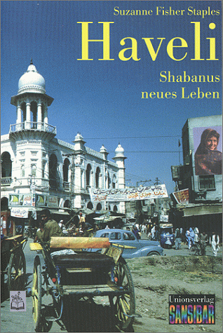 Haveli. (9783293210776) by Suzanne Fisher Staples