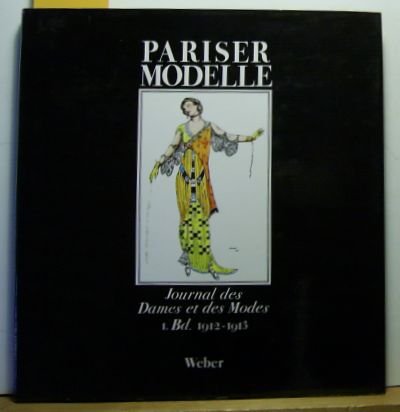 9783295002126: Pariser Modelle; Journal des Dames et des Mod., Bd. 1., 1912 - 1913.