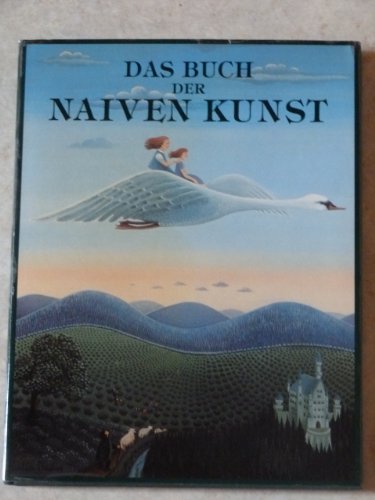 Stock image for Das Buch der Naiven Kunst for sale by mneme