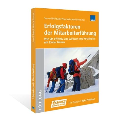 Beispielbild fr Erfolgsfaktoren der Mitarbeiterfhrung by Sue Rado; Rolf Rado; Andr Burtsche. zum Verkauf von BuchZeichen-Versandhandel