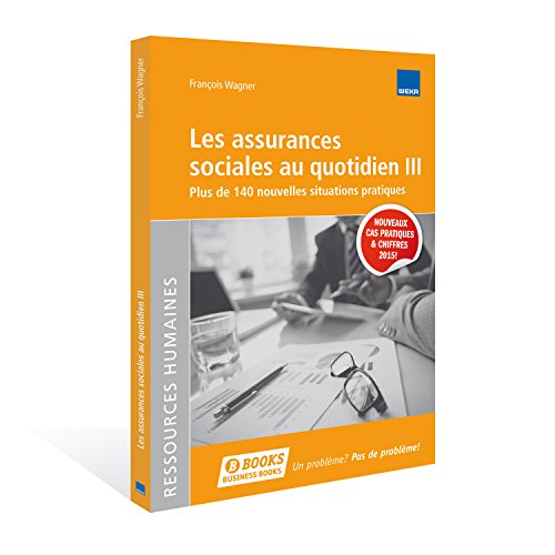 Beispielbild fr Les assurances sociales au quotidien III zum Verkauf von Ammareal