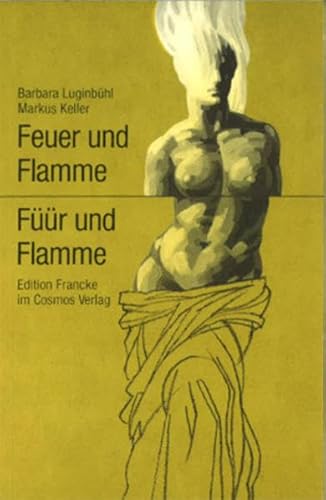 Beispielbild fr Feuer und Flamme /Fr und Flamme zum Verkauf von text + tne