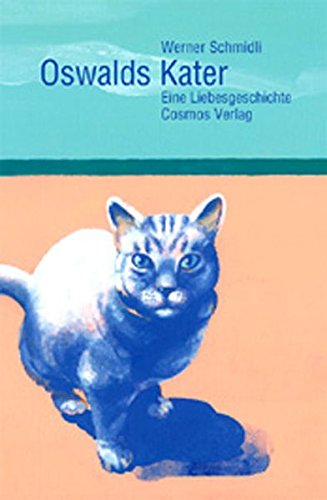 9783305004034: Oswalds Kater: Eine Liebesgeschichte (Livre en allemand)