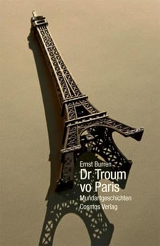 9783305004164: Dr Troum vo Paris: Mundartgeschichten