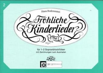 Fröhliche Kinderlieder, für 1-2 Sopranblockflöten. H.2 - Hans Bodenmann