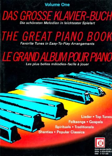 Beispielbild fr Das groe Klavierbuch; The Great Piano Book; Le grand album pour piano, Bd.1 zum Verkauf von medimops
