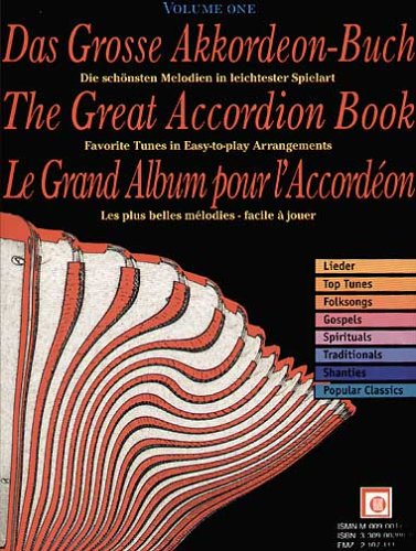 Stock image for Das groe Akkordeon-Buch; The Great Accordion Book; Le grand Album pour l' Accordeon, Bd.1 for sale by medimops