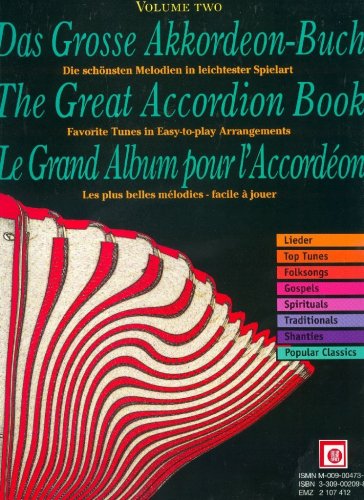 Beispielbild fr Das groe Akkordeon-Buch; The Great Accordion Book; Le grand Album pour l' Accordeon, Bd.2 zum Verkauf von medimops