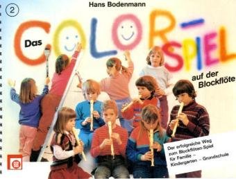 9783309002722: Das Colorspiel auf der Blockflte, fr Sopran-Blockflte. H.2