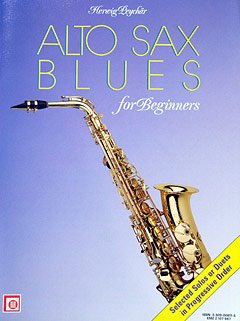 Beispielbild fr Alto Sax Blues for Beginners. Altsaxophon zum Verkauf von medimops