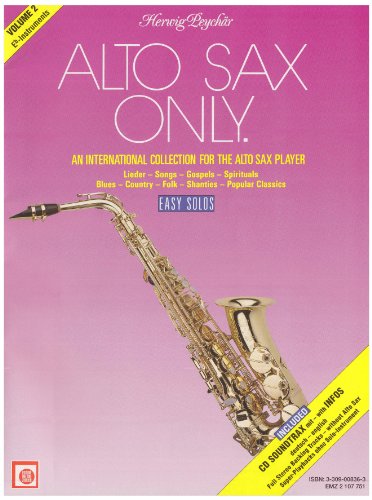 Beispielbild fr Alto Sax Only 2. Altsaxophon zum Verkauf von medimops