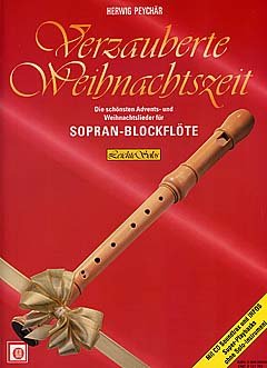 Stock image for Verzauberte Weihnachtszeit, Sopranblockflte, m. Audio-CD for sale by medimops