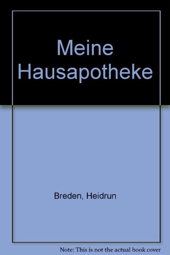 Hausapotheke. Tips und Massnahmen zum Vorbeugen und Heilen. Anlass des 150jährigen Bestehens der ...