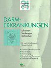 Darmkrankheiten - Antonic, Mihovil und Simone Harland