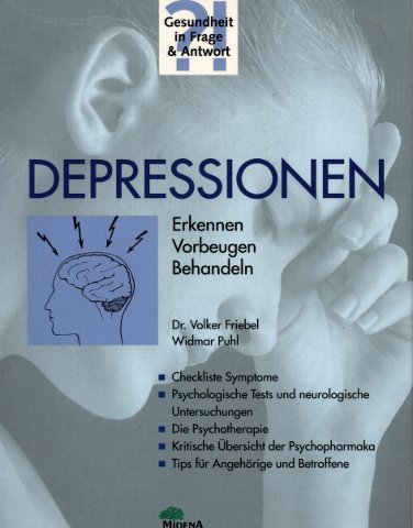 Depressionen. Erkennen. Vorbeugen. Behandeln - Friebel, Volker und Widmar Puhl