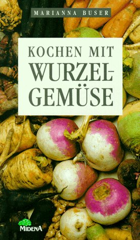 Beispielbild fr Kochen mit Wurzelgemse zum Verkauf von medimops