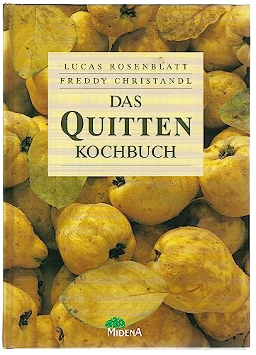 Stock image for Das Quitten- Kochbuch for sale by medimops