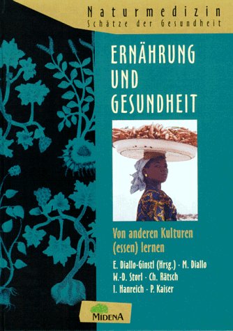 Beispielbild fr Ernhrung und Gesundheit. Von anderen Kulturen ( essen) lernen zum Verkauf von medimops