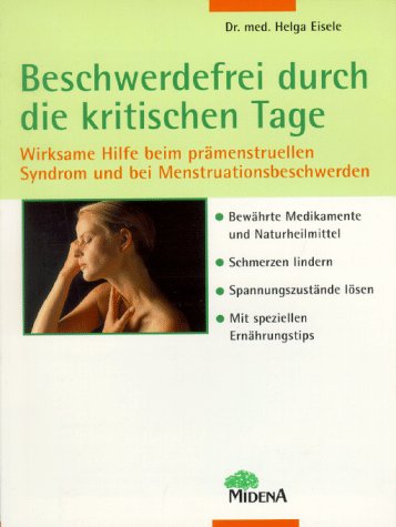 Stock image for Beschwerdefrei durch die kritischen Tage for sale by medimops